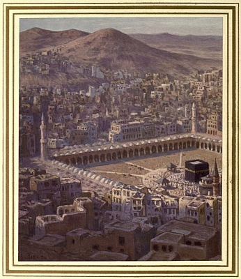 Illustration: Bird's-eye View of Makkah, the Most Sacred City, as
 seen from the Jabal Abi-Qubais.