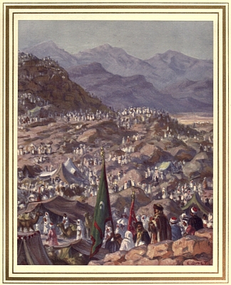 Illustration: The Pilgrims of Mount Arafa, on the Ninth Day of the
 month of Zu'l Hijjah.
