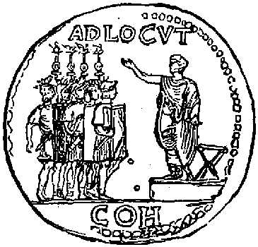 A Roman general addressing the soldiers. (From a Coin.)