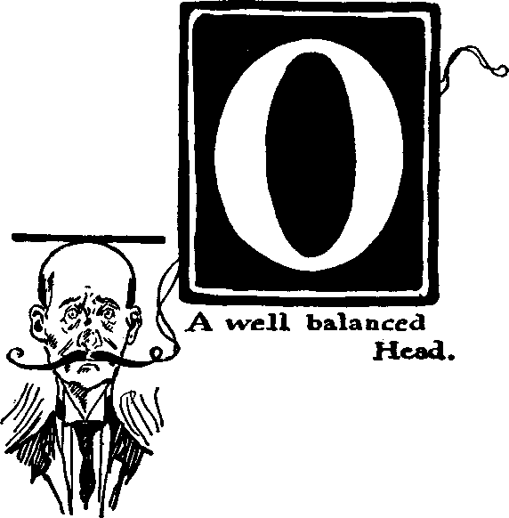 'O - A well balanced Head.'