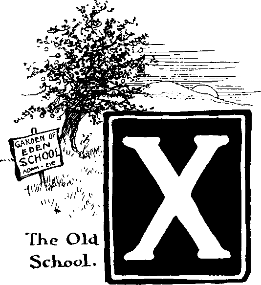 'X - The Old School.'